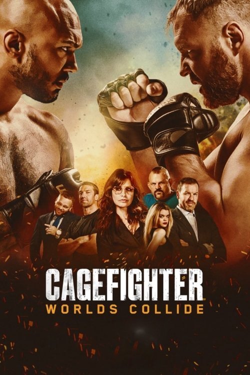 Cagefighter: Worlds Collide movie