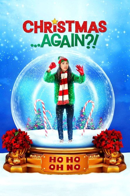 Christmas...Again?! movie