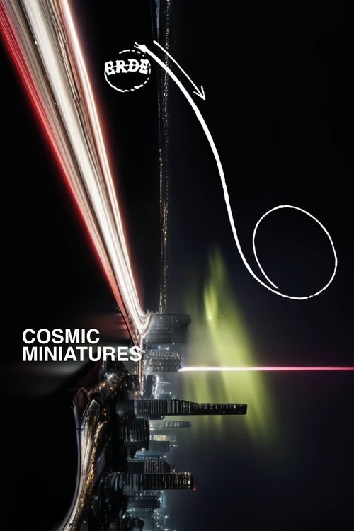 Cosmic Miniatures movie