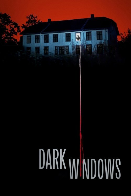 Dark Windows movie