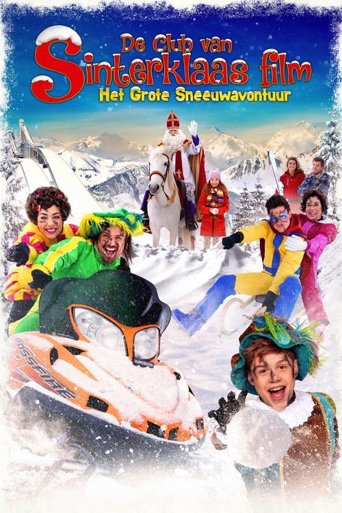 De Club van Sinterklaas: Het Grote Sneeuwavontuur movie