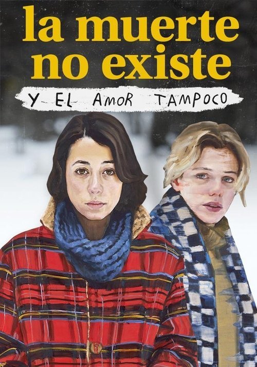 Death Doesn't Exist, and Love Doesn't Either movie