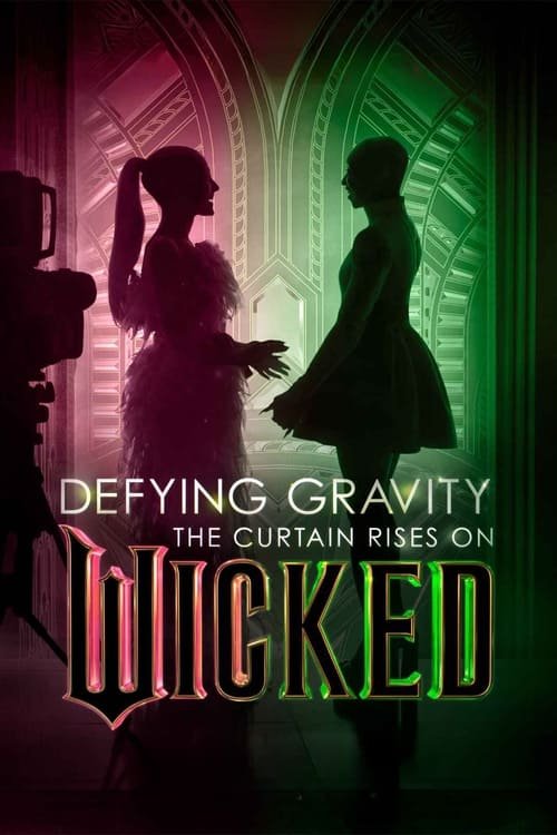 Defying Gravity: The Curtain Rises on Wicked movie
