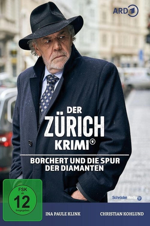Der Zürich-Krimi: Borchert und die Spur der Diamanten movie