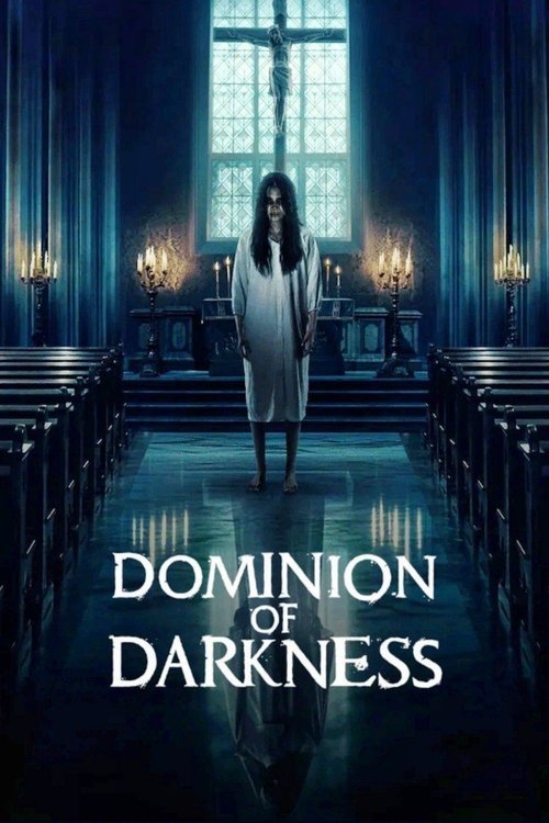 Dominion of Darkness movie