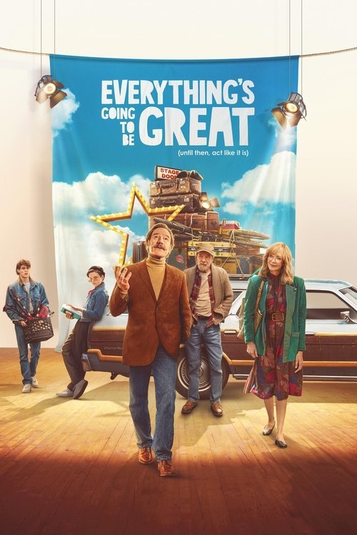 Everything's Going to Be Great movie