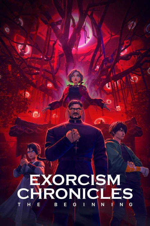Exorcism Chronicles: The Beginning movie