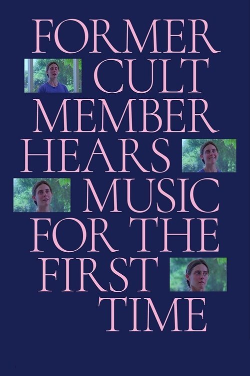 Former Cult Member Hears Music for the First Time movie