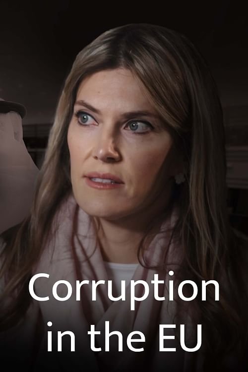 Gekaufte Politik? Europa in der Korruptionskrise movie