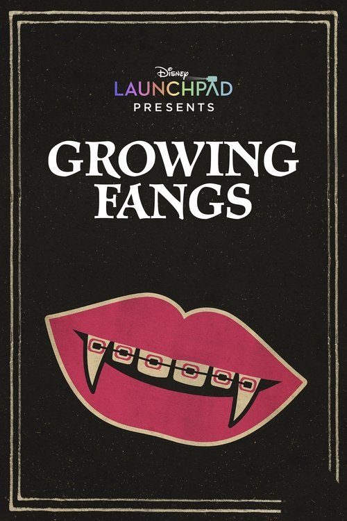 Growing Fangs movie