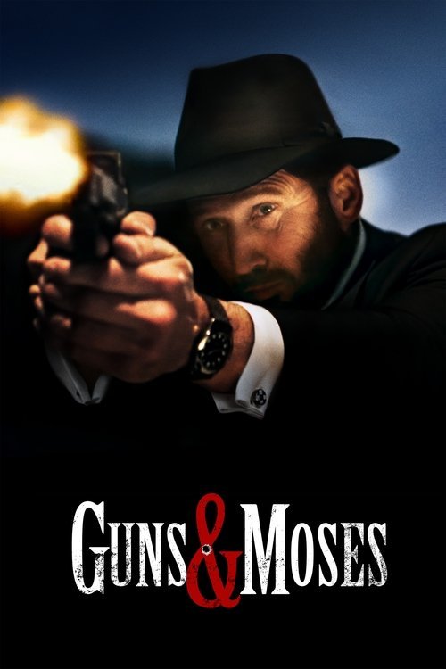 Guns & Moses movie