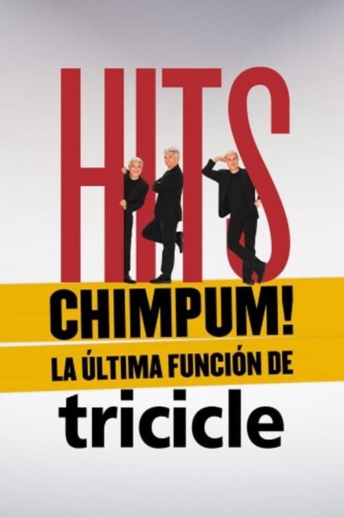 HITS chimpúm! La última función de Tricicle movie