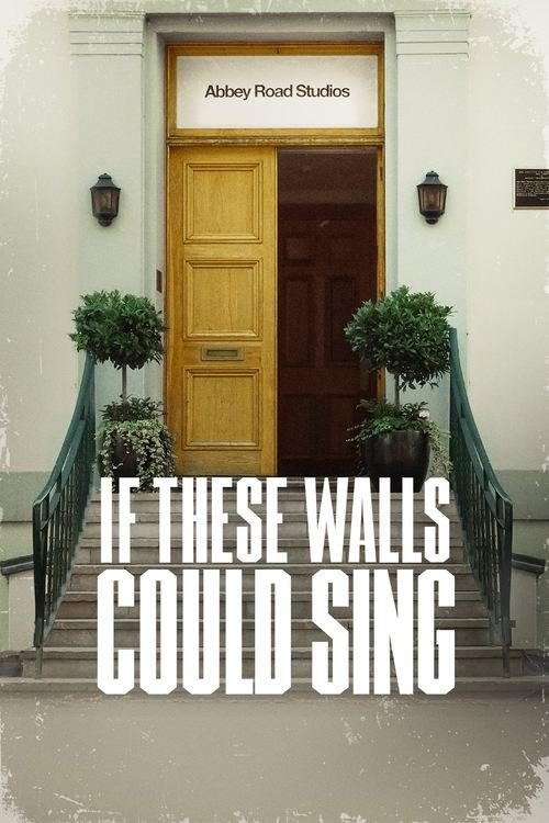 If These Walls Could Sing movie