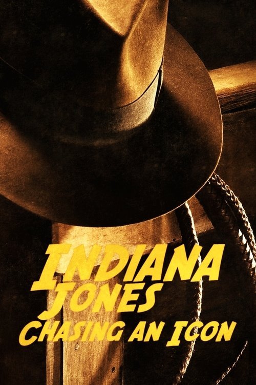 Indiana Jones: Chasing an Icon movie