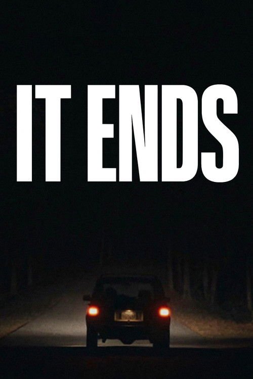 It Ends movie