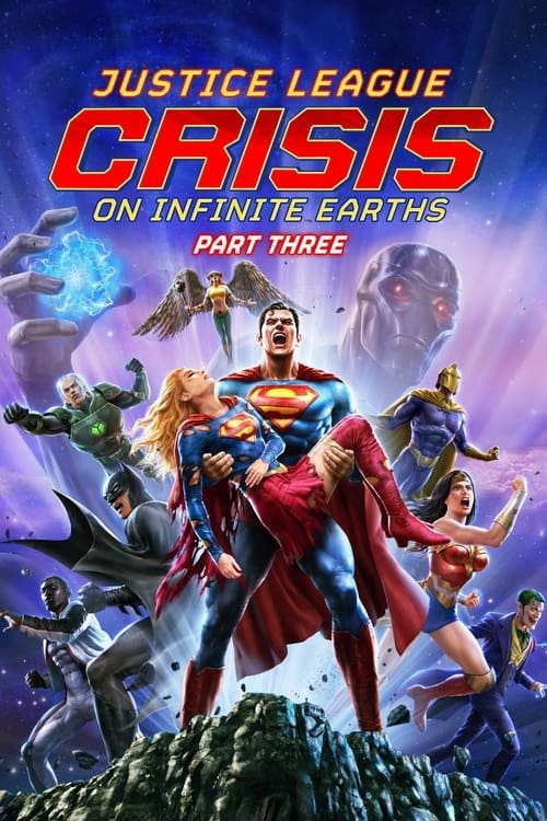Justice League: Crisis on Infinite Earths Part Three movie