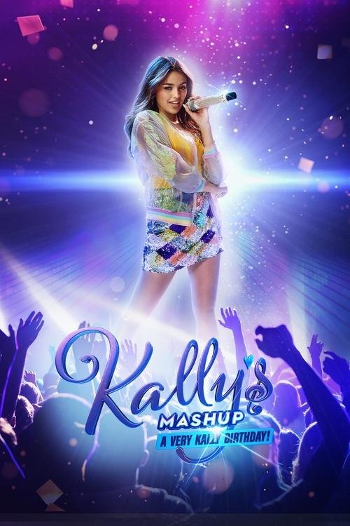 Kally’s Mashup: A Very Kally's Birthday movie