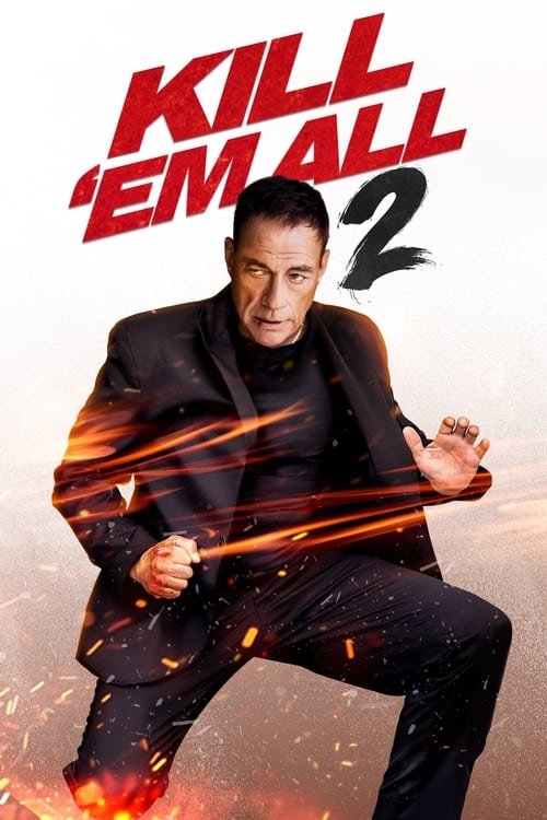Kill 'em All 2 movie