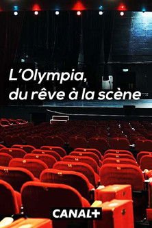 L'Olympia, du rêve à la scène movie