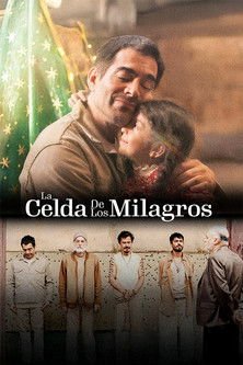 La Celda de los Milagros movie