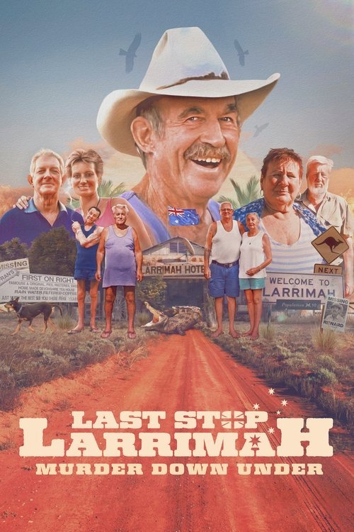 Last Stop Larrimah: Murder Down Under movie