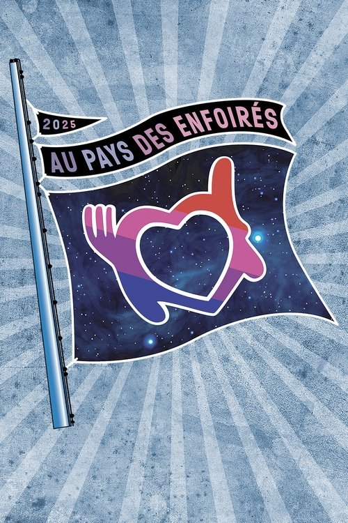 Les Enfoirés 2025 - Au pays des Enfoirés movie