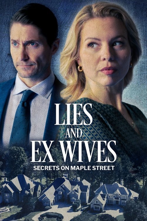 Lies and Ex Wives: Secrets on Maple Street movie