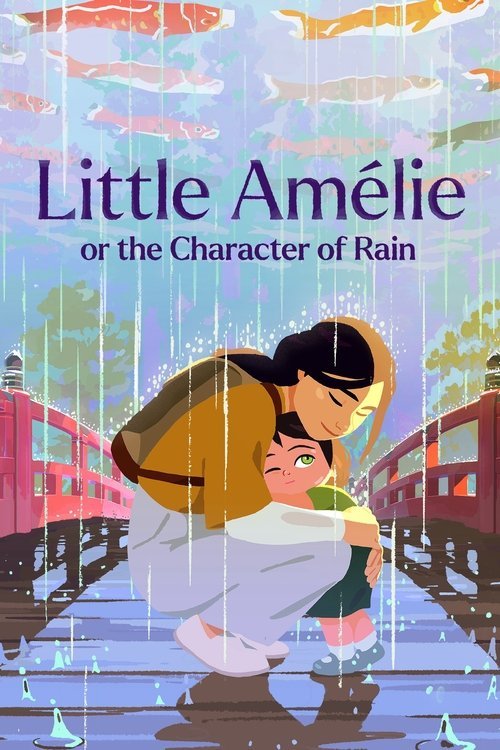 Little Amélie or the Character of Rain movie