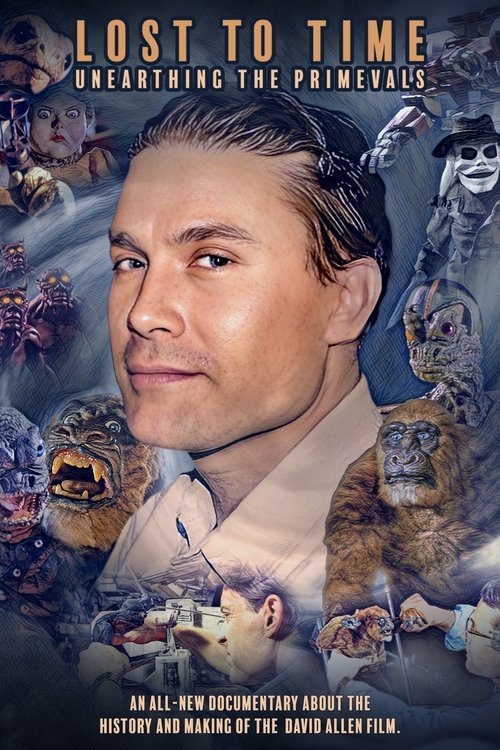Lost to Time: Unearthing the Primevals movie