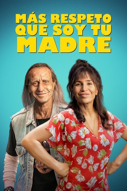 Más respeto que soy tu madre movie