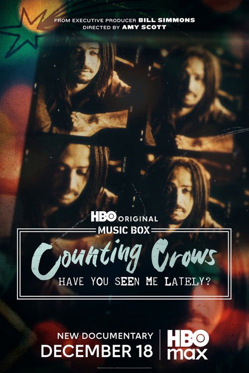 Music Box: Counting Crows: Have You Seen Me Lately? movie