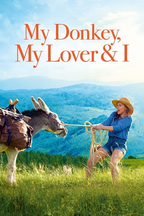 My Donkey, My Lover & I movie