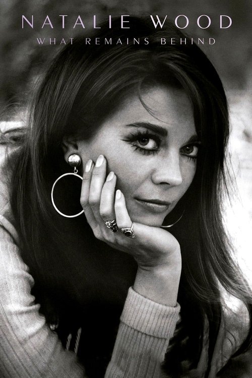 Natalie Wood: What Remains Behind movie