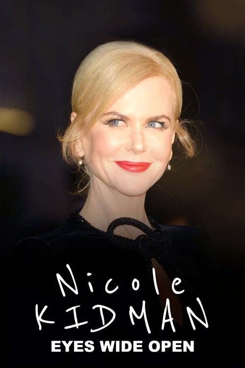 Nicole Kidman: Eyes Wide Open movie