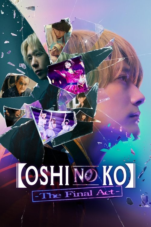 Oshi no Ko -The Final Act- movie
