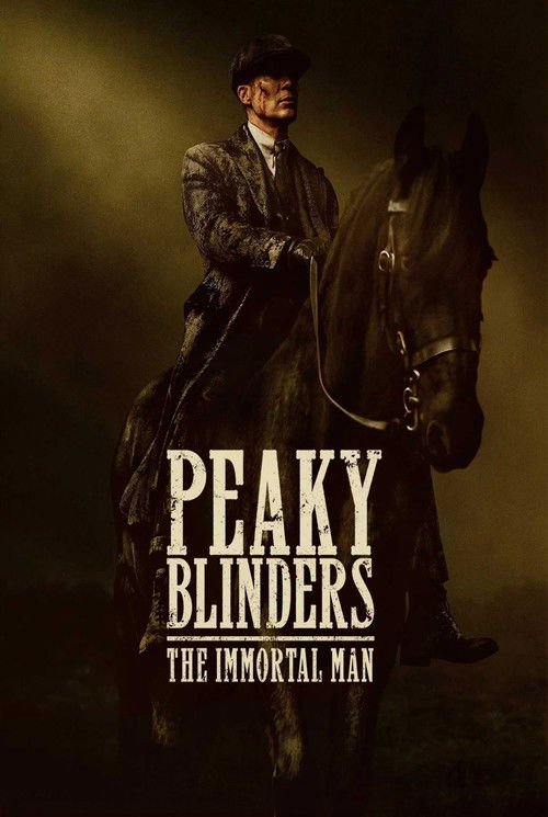 Peaky Blinders: The Immortal Man movie
