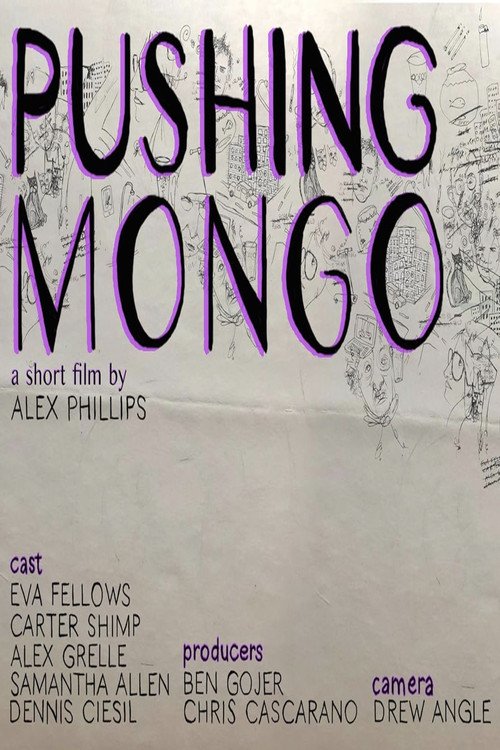 Pushing Mongo movie