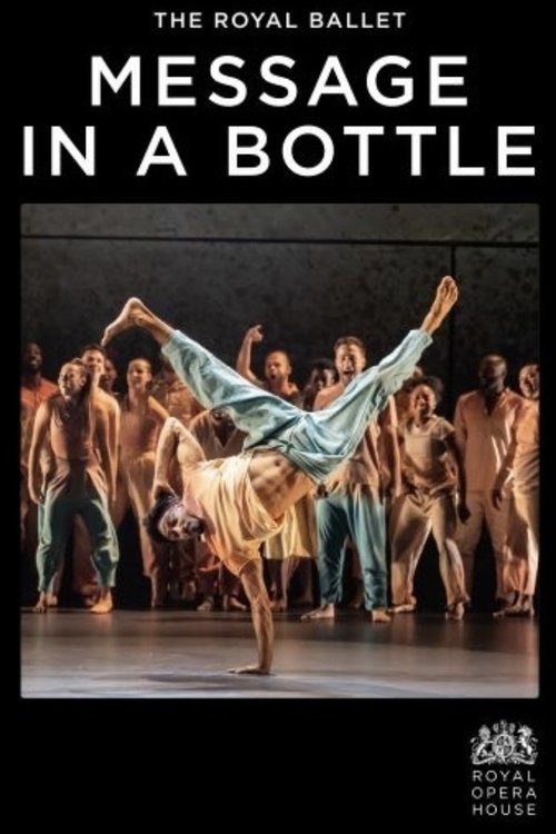 Royal Opera House: Message in a Bottle movie