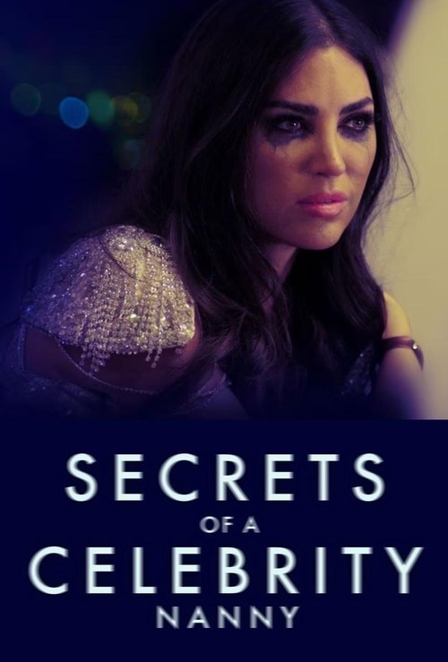 Secrets of a Celebrity Nanny movie
