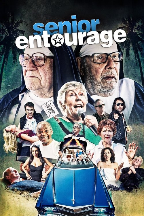 Senior Entourage movie