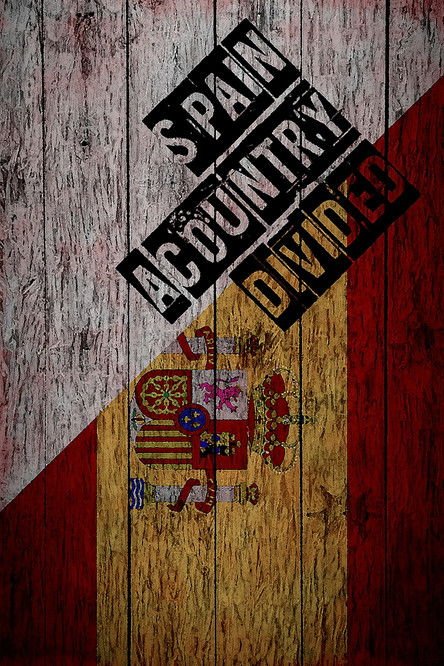 Spain: A Country Divided movie