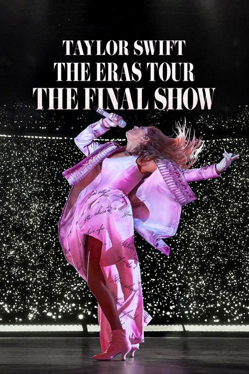 Taylor Swift | The Eras Tour | The Final Show movie