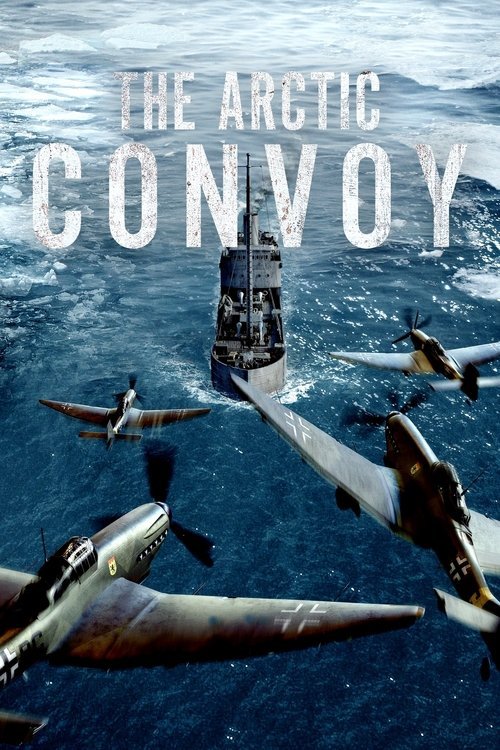 The Arctic Convoy movie