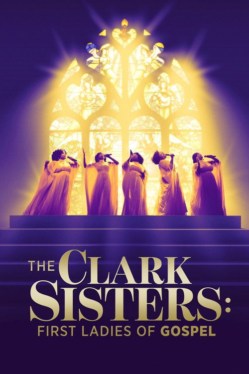 The Clark Sisters: First Ladies of Gospel movie