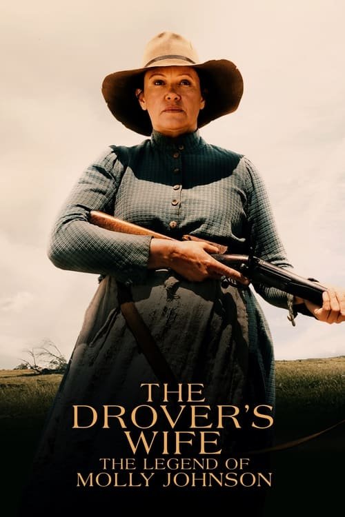 The Drover's Wife: The Legend of Molly Johnson movie