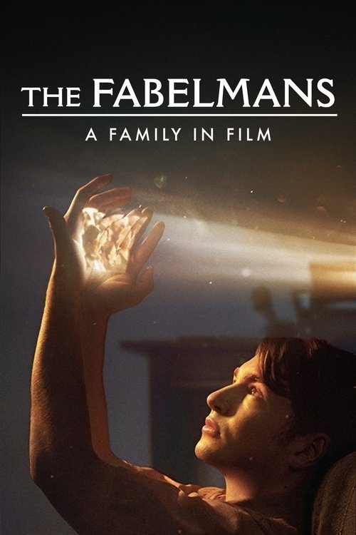 The Fabelmans: A Family in Film movie