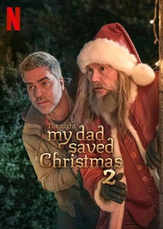The Night My Dad Saved Christmas 2 movie