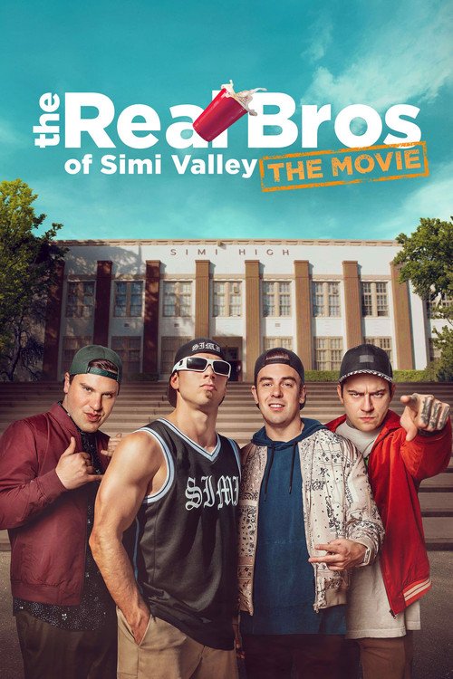 The Real Bros of Simi Valley: The Movie movie