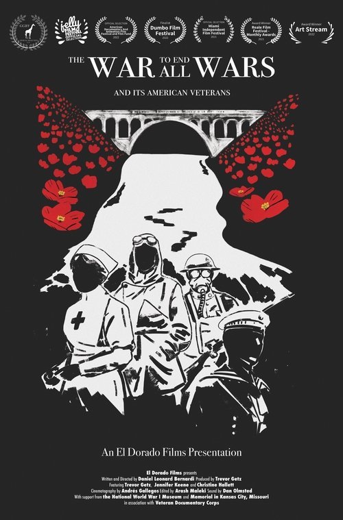 The War to End all Wars... and its American Veterans movie