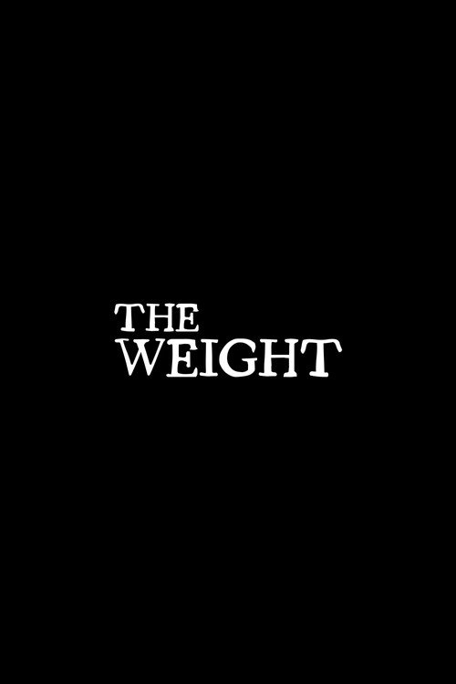 The Weight movie